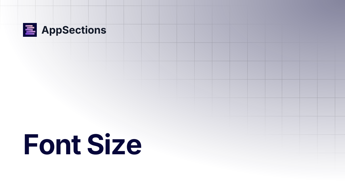 Font Size | AppSections